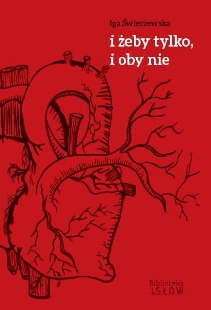 okładka I żeby tylko, i oby nie książka | Iga Świerżewska