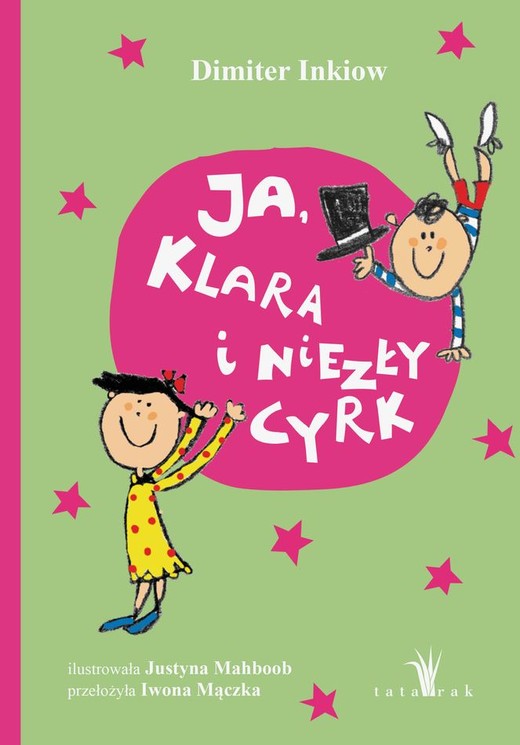 okładka Ja, Klara i niezły cyrk książka | Dimiter Inkiow