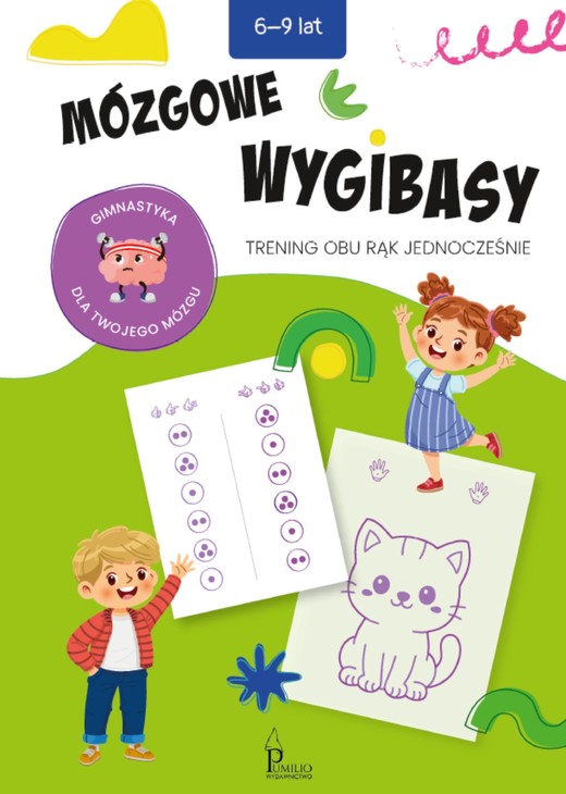 okładka Mózgowe wygibasy. Trening obu rąk jednocześnie książka | Krystian Rajzer, Redakcja Pumilio