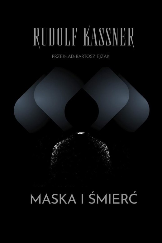 okładka Maska i śmierć książka | Rudolf Kassner