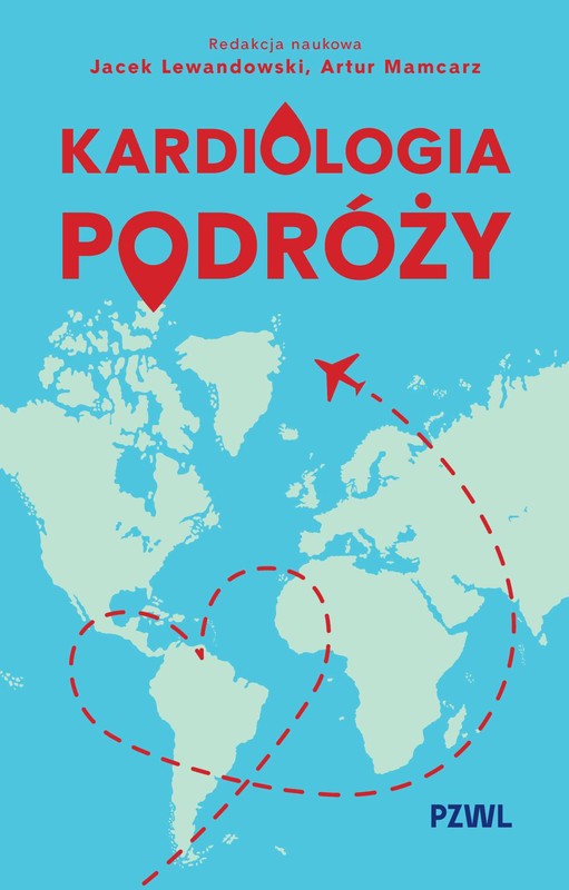 okładka Kardiologia podróży książka | Artur Mamcarz, Jacek Lewandowski