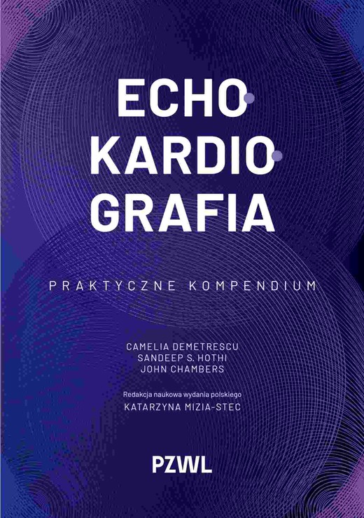 okładka Echokardiografia książka | Camelia Demetrescu, John Chambers, Sandeep S.Hothi