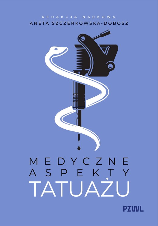 okładka Medyczne aspekty tatuażu wyd. 2 książka | Aneta Szczerkowska-Dobosz