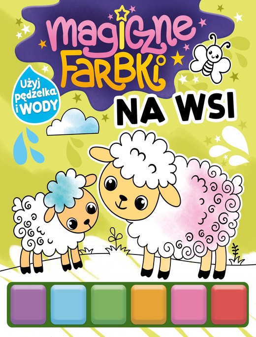 okładka Na wsi. Magiczne farbki książka | Opracowanie zbiorowe