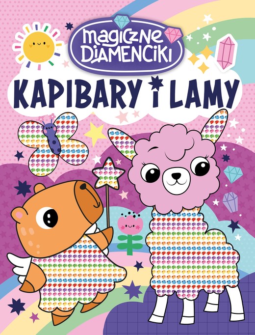 okładka Kapibary i lamy. Magiczne diamenciki książka | Opracowanie zbiorowe
