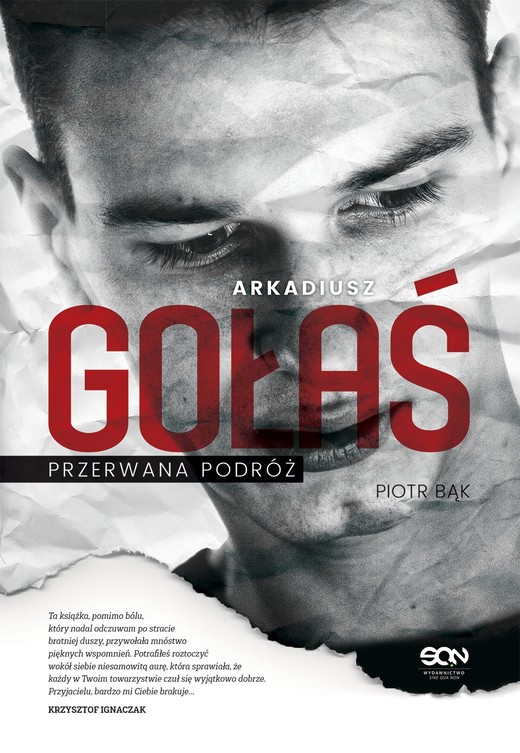 okładka Arkadiusz Gołaś. Przerwana podróż książka | Piotr Bąk