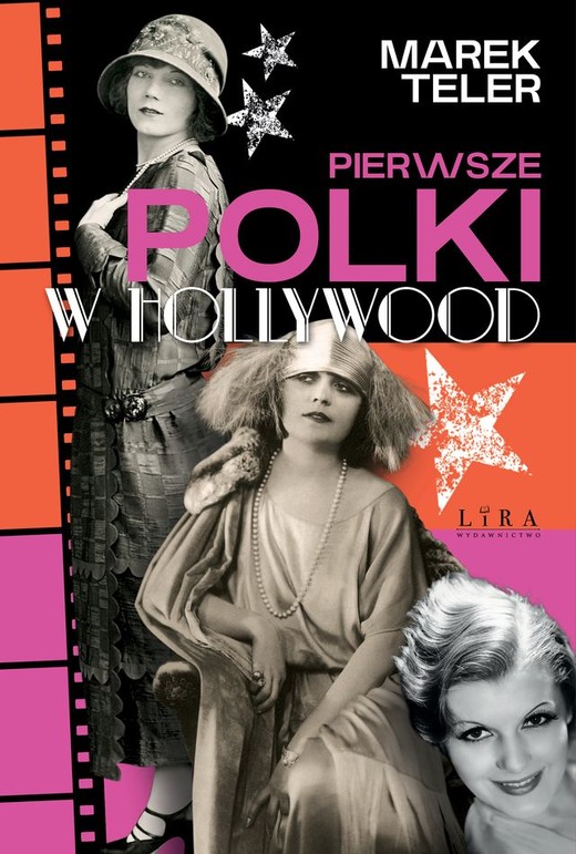 okładka Pierwsze Polki w Hollywood książka | Marek Teler