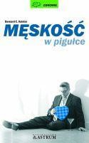 okładka Męskość w pigułce książka | Kolster BernardC.