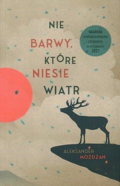 okładka Nie barwy, które niesie wiatr książka | Aleksander Możdżan