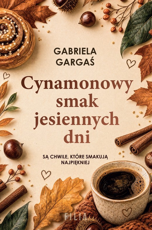 okładka Cynamonowy smak jesiennych dni książka | Gabriela Gargaś