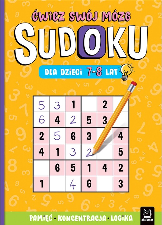 okładka Sudoku dla dzieci 7-8 lat. Ćwicz swój mózg. Pamięć, koncentracja, logika książka | Opracowanie zbiorowe