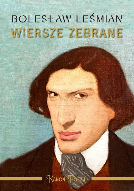 okładka Wiersze zebrane. Bolesław Leśmian książka | Bolesław Leśmian