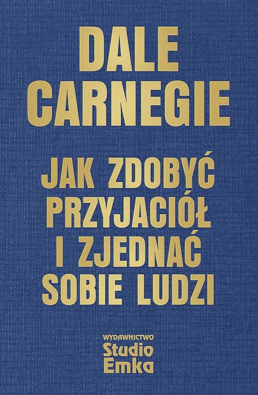 okładka Jak zdobyć przyjaciół i zjednać sobie ludzi książka | Dale Carnegie