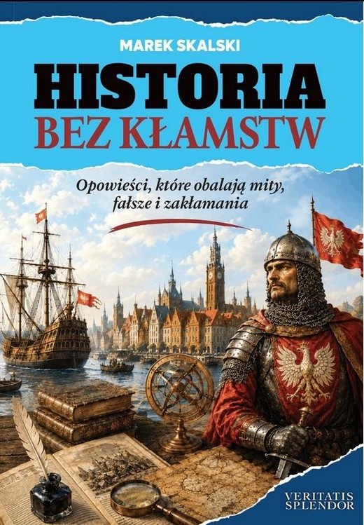okładka Historia bez kłamstw książka | Skalski Marek