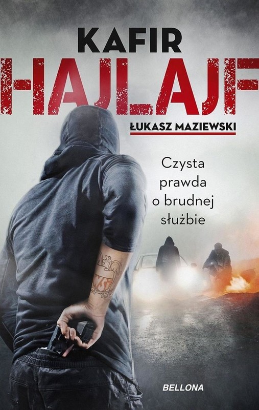 okładka Hajlajf. Czysta prawda o brudnej służbie książka | Łukasz Maziewski