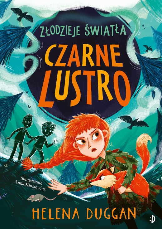 okładka Czarne lustro. Złodzieje światła, tom 2 książka | Helena Duggan