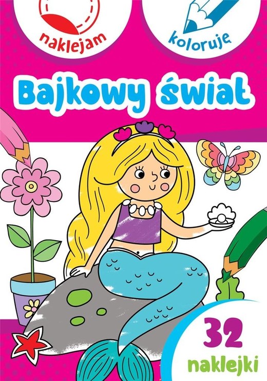 okładka Bajkowy świat. Naklejam i koloruję książka | Aleksander Małecki, Anna Wiśniewska