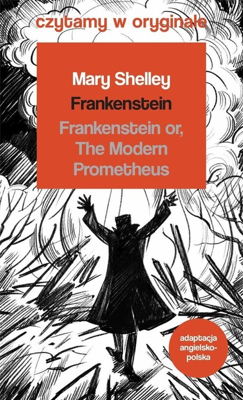 okładka Frankenstein. Czytamy w oryginale wielkie powieści książka | Mary Shelley