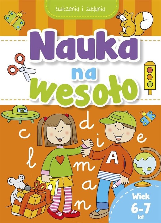 okładka Nauka na wesoło. Ćwiczenia i zadania. Wiek 6-7 lat książka | Praca Zbiorowa