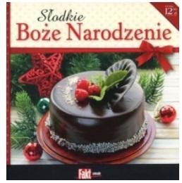 okładka Słodkie Boże Narodzenie. Kolekcja Fakt Smak 1/2015 książka