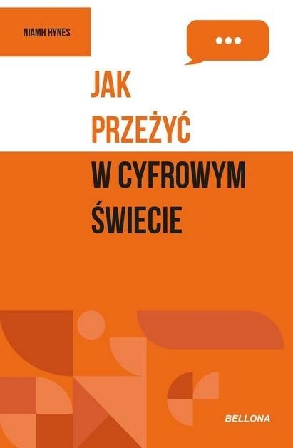 okładka Jak przeżyć w cyfrowym świecie książka | Niamh Hynes