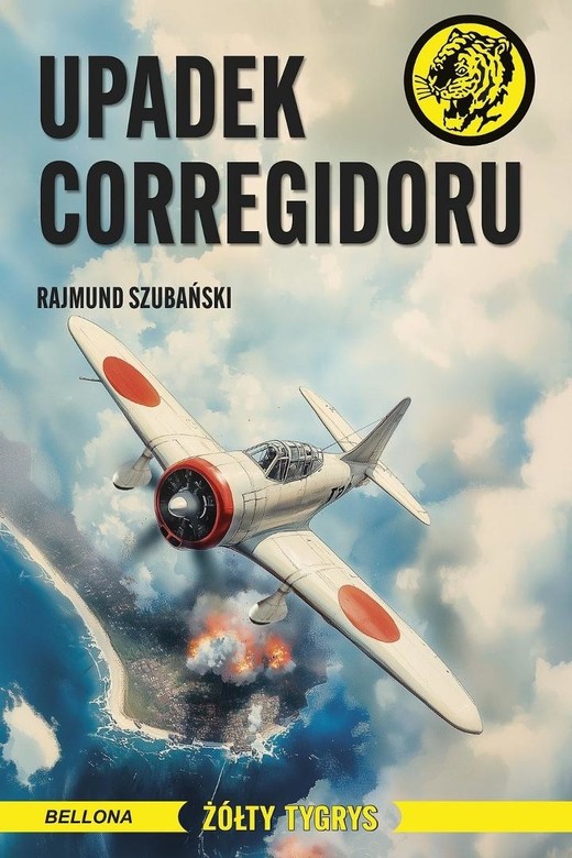 okładka Upadek Corregidoru książka | Szubański Rajmund