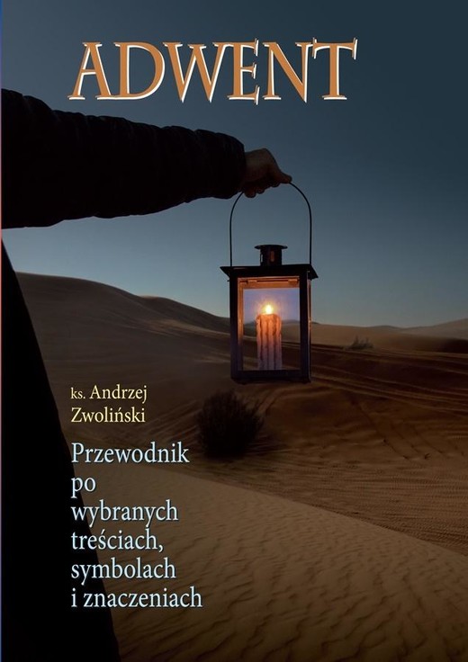 okładka Adwent. Przewodnik po wybranych treściach... książka | Andrzej Zwoliński