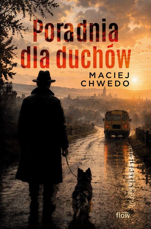 okładka Poradnia dla duchów książka | Maciej Chwedo