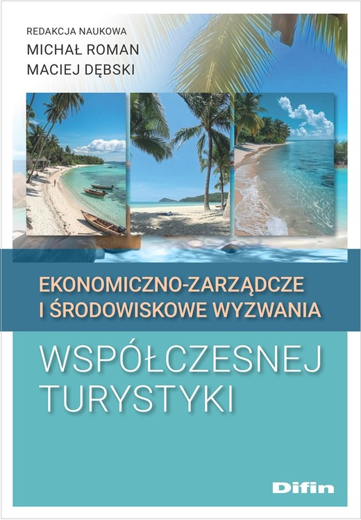 okładka Ekonomiczno-zarządcze i środowiskowe wyzwania współczesnej turystyki książka | Opracowanie zbiorowe