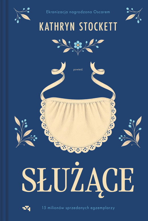 okładka Służące książka | Kathryn Stockett