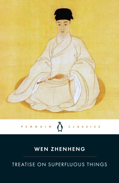 okładka Treatise on Superfluous Things książka | Wen Zhenheng