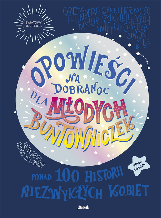 okładka Opowieści na dobranoc dla młodych buntowniczek. Ponad 100 historii niezwykłych kobiet książka | Francesca Cavallo