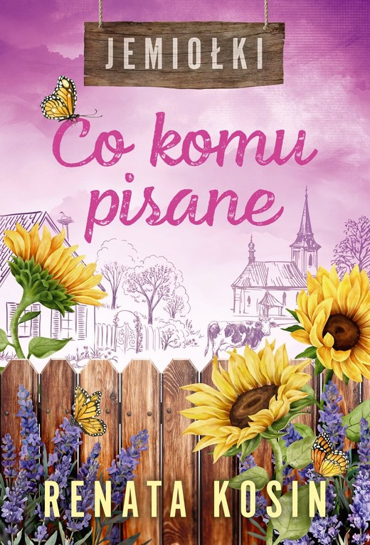 okładka Co komu pisane. Jemiołki. Tom 4 książka | Renata Kosin