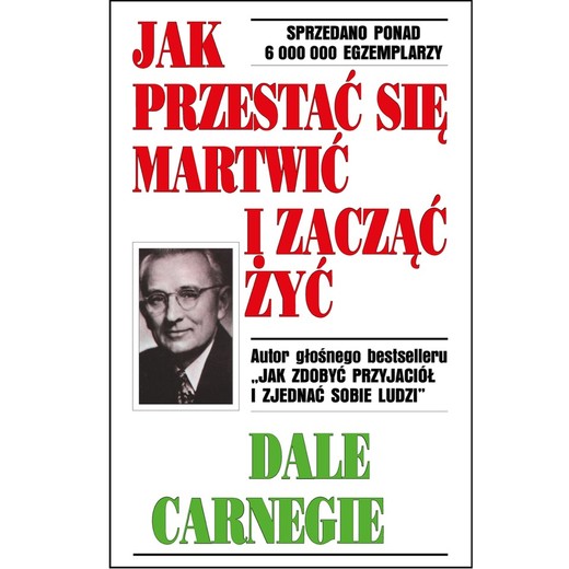 okładka Jak przestać się martwić i zacząć żyć wyd. 2026 książka | Dale Carnegie