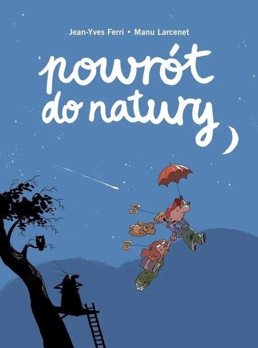 okładka Powrót do natury książka | Ferri Jean-Yves, Larcenet Manu