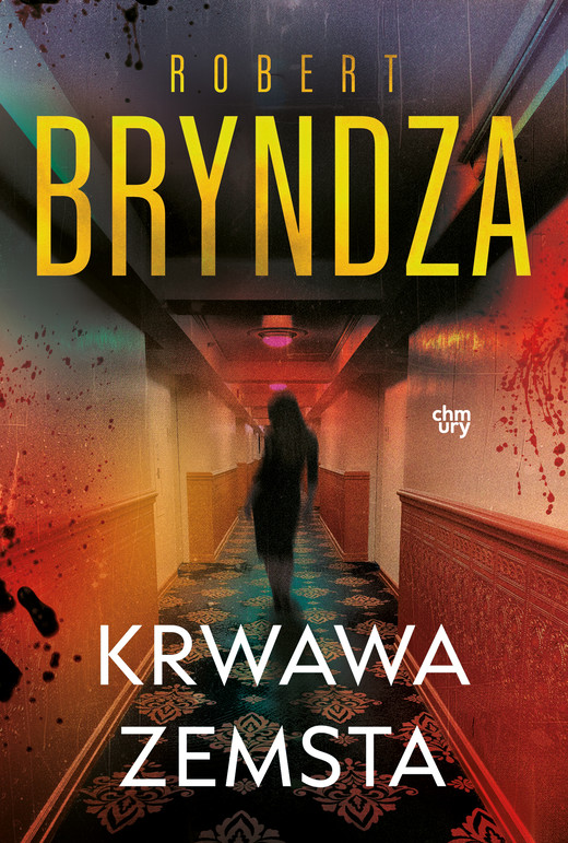 okładka Krwawa zemsta. Erika Foster. Tom 8 książka | Robert Bryndza