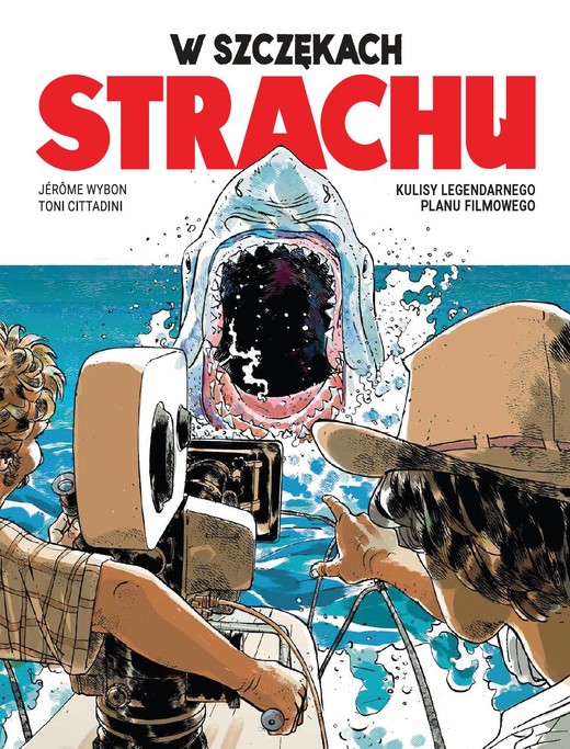 okładka W szczękach strachu książka | Jérôme Wybon, Toni Cittadini