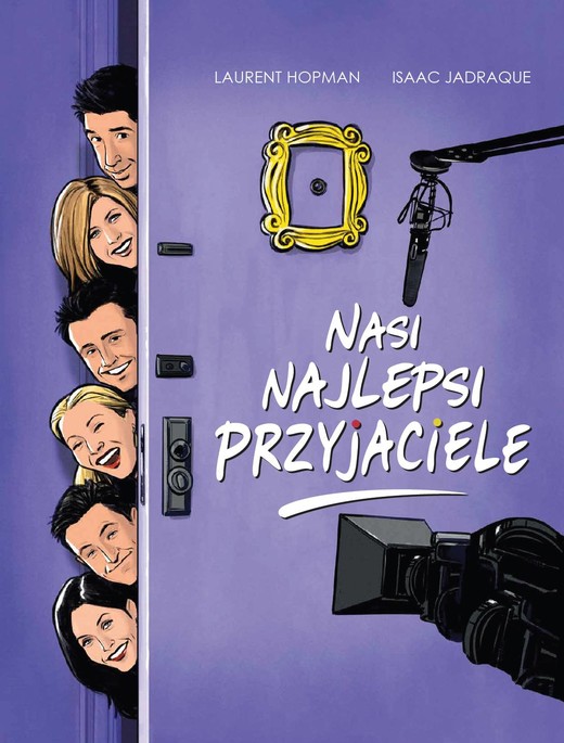 okładka Nasi najlepsi przyjaciele książka | Isaac Jadraque, Laurent Hopman