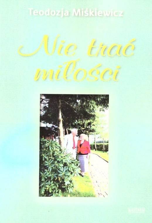 okładka Nie trać miłości książka