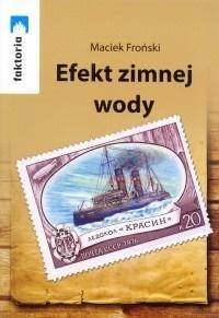 okładka Efekt zimnej wody książka | Maciek Froński