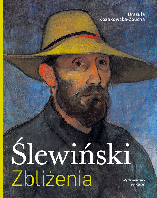 okładka Ślewiński. Zbliżenia książka | Urszula Kozakowska-Zaucha
