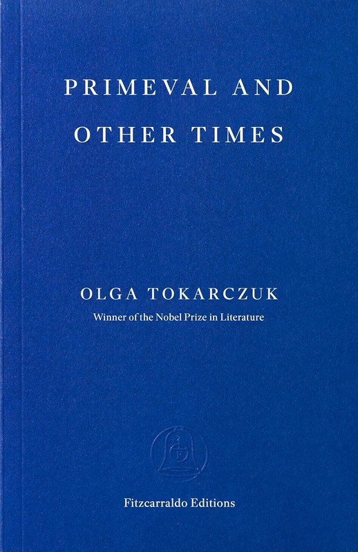 okładka Primeval and Other Times książka | Olga Tokarczuk