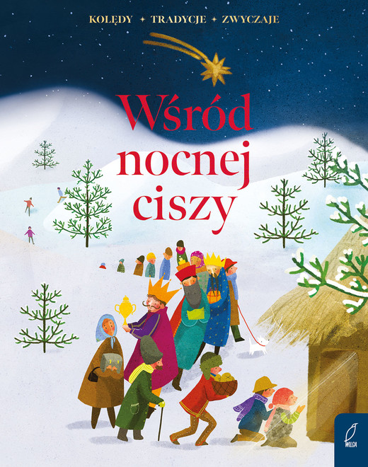 okładka Wśród nocnej ciszy. Kolędy, tradycje, zwyczaje książka | Opracowanie zbiorowe