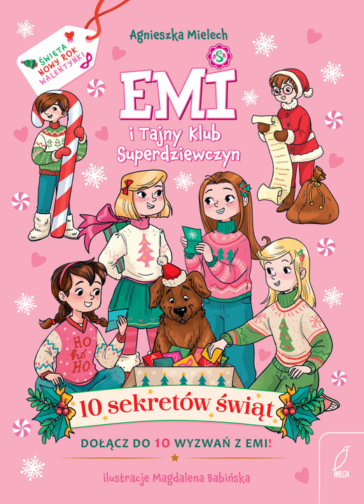 okładka 10 sekretów świąt. Emi i Tajny Klub Superdziewczyn książka | Agnieszka Mielech