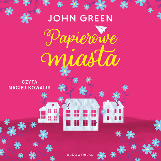 okładka Papierowe miasta audiobook | MP3 | John Green