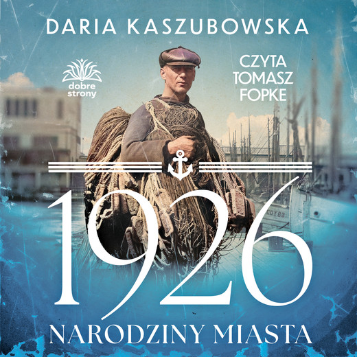 okładka 1926. Narodziny miasta audiobook | MP3 | Daria Kaszubowska