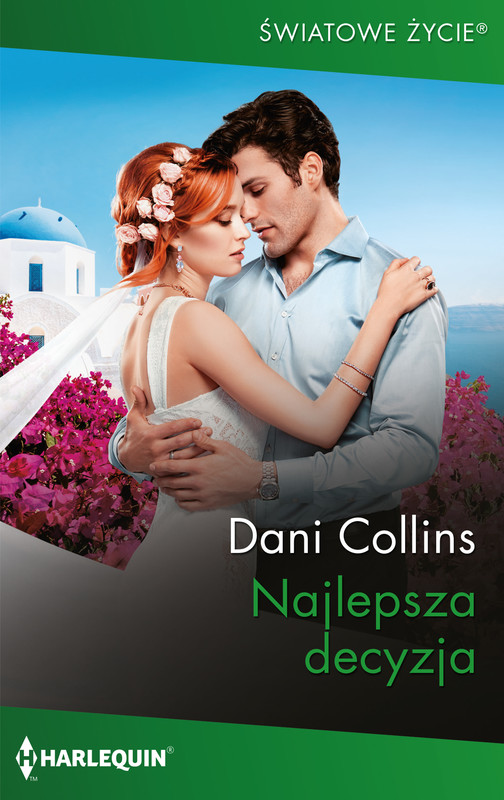 okładka Najlepsza decyzja ebook | epub, mobi | Dani Collins
