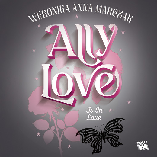 okładka Ally Love Is In Love audiobook | MP3 | Weronika Anna Marczak