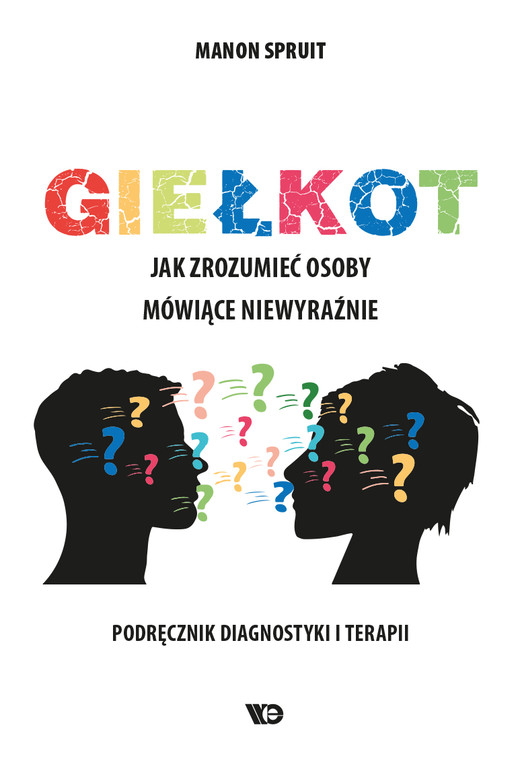 okładka Giełkot Jak zrozumieć osoby mówiące niewyraźnie książka | Spruit Manon