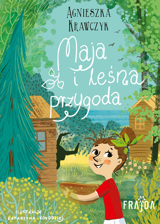 okładka Maja i leśna przygoda książka | Agnieszka Krawczyk